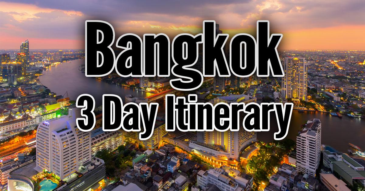bangkok trip 3 days 2 nights